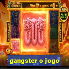 gangster o jogo